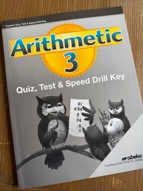 Abeka Arithmetic 3 Quiz, Test & Speed Drill KEY